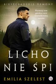 Okładka książki Bieszczadzkie demony - Licho nie śpi