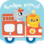 Okładka książki Brum, brum, koloruję! - Wóz strażacki
