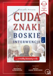 Okładka książki CD MP3 Cuda, Znaki, Boskie Interwencje