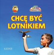 Chcę być lotnikiem. Poznajemy zawody + CD. Autor: Lech Tkaczyk. Dadada.pl Okładka książki Chcę być lotnikiem. Poznajemy zawody + CD