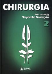 Chirurgia. Podręcznik dla studentów Tom 2.. Autor: Noszczyk. Dadada.pl Okładka książki Chirurgia. Podręcznik dla studentów Tom 2.