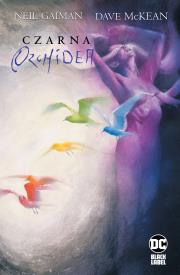 Czarna Orchidea. Autor: Gaiman Neil. Dadada.pl Okładka książki Czarna Orchidea