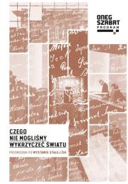 Czego nie mogliśmy wykrzyczeć światu. Autor: Śpiewak Paweł, Fliszkiewicz Zofia. Dadada.pl Okładka książki Czego nie mogliśmy wykrzyczeć światu