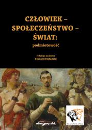 Okładka książki Człowiek-Społeczeństwo-Świat: podmiotowość