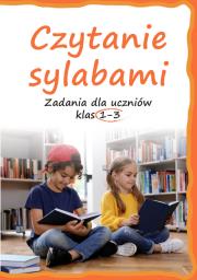 Czytanie sylabami. Zadania dla uczniów klas 1-3. Autor: Lucyna Kasjanowicz. Dadada.pl Okładka książki Czytanie sylabami. Zadania dla uczniów klas 1-3