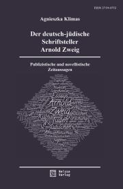 Okładka książki Der deutsch-jüdische Schriftsteller Arnold Zweig. Publizistische und novellistische Zeitaussagen