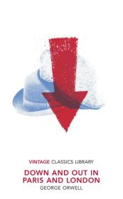 Down and Out in Paris and London. Autor: Orwell George. Dadada.pl Okładka książki Down and Out in Paris and London
