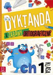 Dyktanda i zabawy ortograficzne. Klasa 1. Autor: Bogusław Michalec     Marcin Szyma     Grzegorz Petryszak. Dadada.pl Okładka książki Dyktanda i zabawy ortograficzne. Klasa 1