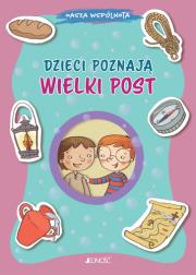 Okładka książki Dzieci poznają Wielki Post