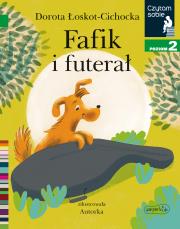 Fafik i futerał. Czytam sobie. Poziom 2. Autor: Łoskot-Cichocka Dorota. Dadada.pl Okładka książki Fafik i futerał. Czytam sobie. Poziom 2