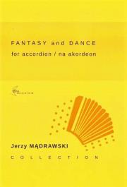 Fantasy and dance for accordion. Autor: Jerzy Mądrawski. Dadada.pl Okładka książki Fantasy and dance for accordion