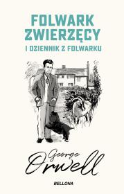 Folwark zwierzęcy. Dziennik z folwarku. Autor: Orwell George. Dadada.pl Okładka książki Folwark zwierzęcy. Dziennik z folwarku