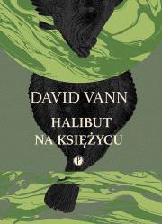 Halibut na księżycu. Autor: David Giovanni Leonardi. Dadada.pl Okładka książki Halibut na księżycu