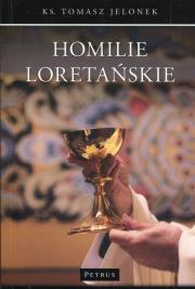 Homilie Loretańskie T.11. Autor: Tomasz Jelonek. Dadada.pl Okładka książki Homilie Loretańskie T.11