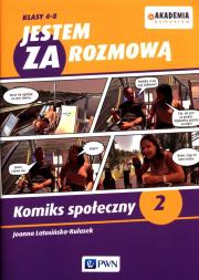 Jestem ZA rozmową. Klasy 4-8. Komiks społeczny. Autor: Joanna Latosińska-Kulasek. Dadada.pl Okładka książki Jestem ZA rozmową. Klasy 4-8. Komiks społeczny