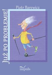 Okładka książki Już po problemie!