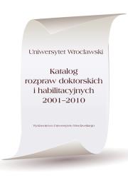 Okładka książki Katalog rozpraw doktorskich i habilitacyjnych 2001-2010