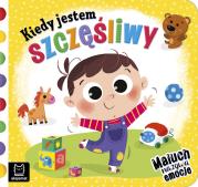 Kiedy jestem szczęśliwy. Autor: Podgórska Anna. Dadada.pl Okładka książki Kiedy jestem szczęśliwy