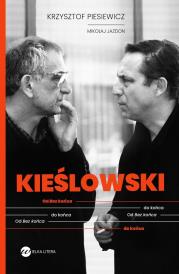 Kieślowski. Od Bez końca do końca. Autor: Piesiewicz Krzysztof, Mikołaj Jazdon. Dadada.pl Okładka książki Kieślowski. Od Bez końca do końca