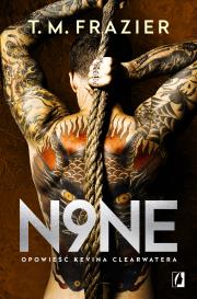 Okładka książki King Tom 9. N9ne. Opowieść Kevina Clearwatera