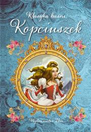 Okładka książki Klasyka baśni. Kopciuszek