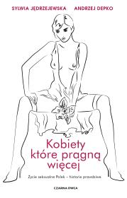 Okładka książki Kobiety, które pragną więcej