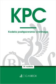 KPC. Kodeks postępowania cywilnego wyd. 54. Autor: Opracowanie zbiorowe. Dadada.pl Okładka książki KPC. Kodeks postępowania cywilnego wyd. 54