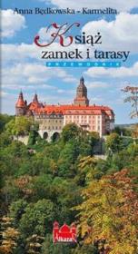 Książ Zamek i tarasy. Autor: Będkowska-Karmelita Anna. Dadada.pl Okładka książki Książ Zamek i tarasy