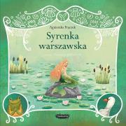 Okładka książki Legendy polskie. Syrenka warszawska.