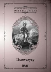 Lisowczycy. Autor: Ossendowski Antoni Ferdynand. Dadada.pl Okładka książki Lisowczycy
