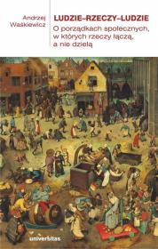 Ludzie—rzeczy—ludzie. Autor: Waśkiewicz Andrzej. Dadada.pl Okładka książki Ludzie—rzeczy—ludzie