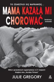 Okładka książki Mama kazała mi chorować wyd.2021