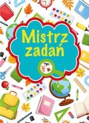 Mistrz zadań. Autor: Grzankowska Ewelina. Dadada.pl Okładka książki Mistrz zadań