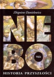 Niebo. Autor: Danielewicz Zbigniew. Dadada.pl Okładka książki Niebo