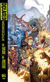 Niezniszczalni. DCEased. Tom 2. Autor: Taylor Tom, Karl Mostert. Dadada.pl Okładka książki Niezniszczalni. DCEased. Tom 2