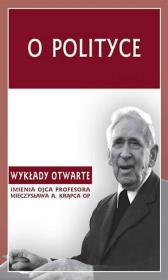 O polityce. Autor: red. A. Maryniarczyk, T. Duma, K. Stępień. Dadada.pl Okładka książki O polityce