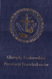 Okładka książki Obrzędy Krakowskiej Prowincji Franciszkanów