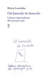 Okładka książki Od ławeczki do ławeczki Lektura obowiązkowa dla starszych pań