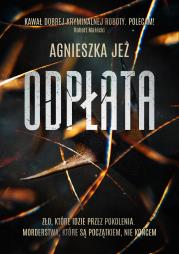 Odpłata. Autor: Jeż Agnieszka. Dadada.pl Okładka książki Odpłata