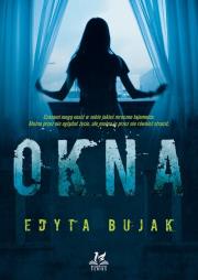 Okna. Autor: Bujak Edyta. Dadada.pl Okładka książki Okna