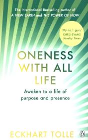 Oneness With All Life. Autor: Eckhart Tolle. Dadada.pl Okładka książki Oneness With All Life