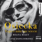 Okładka książki Osiecka. Tego o mnie nie wiecie. Audiobook