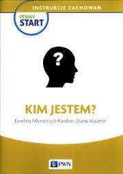 Pewny Start. Instrukcje zachowań. Kim jestem?. Autor: Nieznany. Dadada.pl Okładka książki Pewny Start. Instrukcje zachowań. Kim jestem?