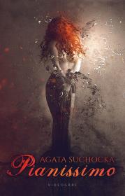 Pianissimo. Autor: Suchocka Agata. Dadada.pl Okładka książki Pianissimo