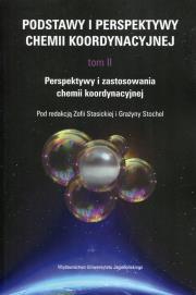 Okładka książki Podstawy i perspektywy chemii koordynacyjnej T.2