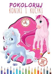 Okładka książki Pokoloruj Koniki i Kucyki
