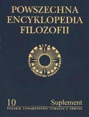 Powszechna Encyklopedia Filozofii t.10 Suplement. Autor:   Praca zbiorowa. Dadada.pl Okładka książki Powszechna Encyklopedia Filozofii t.10 Suplement