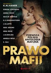 Prawo mafii Pierwsza polska antologia mafijna. Autor: Haner  K.N i inne. Dadada.pl Okładka książki Prawo mafii Pierwsza polska antologia mafijna