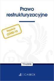 Prawo restrukturyzacyjne. Autor: Opracowanie zbiorowe. Dadada.pl Okładka książki Prawo restrukturyzacyjne