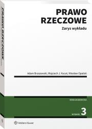Prawo rzeczowe Zarys wykładu. Autor: Brzozowski Adam, Kocot Wojciech J., Opalski Wiesław. Dadada.pl Okładka książki Prawo rzeczowe Zarys wykładu